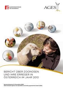 Bericht über Zoonosen und ihre Erreger in Österreich im Jahr 2013