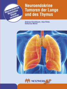 Neuroendokrine Tumoren der Lunge und des Thymus