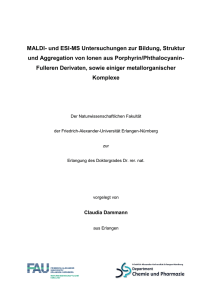 MALDI- und ESI-MS Untersuchungen zur Bildung, Struktur und