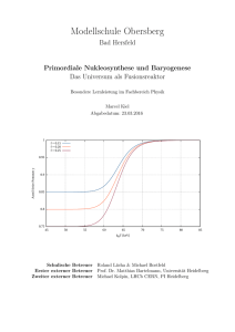 Primordiale Nukleosynthese und Baryogenese