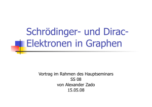 Schrödinger- und Dirac- Elektronen in Graphen