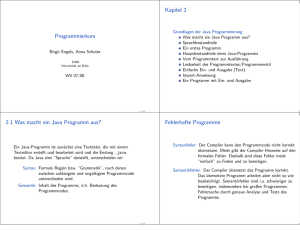 Programmierkurs Kapitel 2 2.1 Was macht ein Java