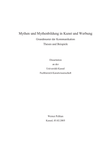 Mythen und Mythenbildung in Kunst und Werbung