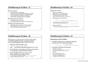 Einführung in Python (1) Einführung in Python (2) Einführung in