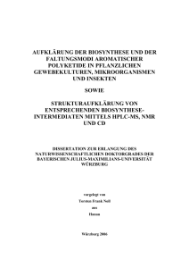 AUFKLÄRUNG DER BIOSYNTHESE UND DER FALTUNGSMODI