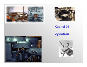 Kapitel 09 Zyklotron