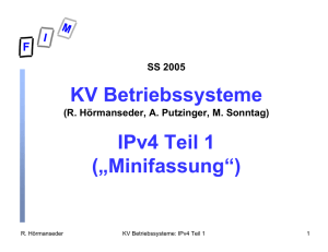 KV Betriebssysteme IPv4 Teil 1 („Minifassung“)