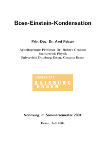 Bose-Einstein-Kondensation