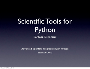 Bartosz Teleńczuk - Advanced Scientific Programming in Python