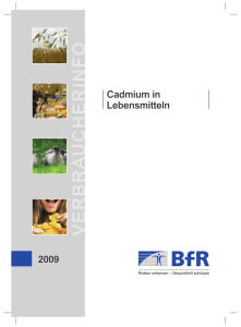 Cadmium in Lebensmitteln - Bundesinstitut für Risikobewertung