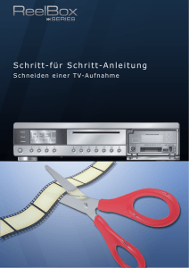ReelBox Series - Schritt-für-Schritt Anleitung