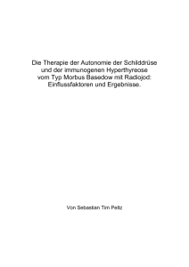 Die Therapie der Autonomie der Schilddrüse und der immunogenen