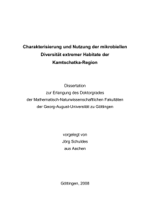 Charakterisierung und Nutzung der mikrobiellen Diversität extremer