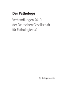 Der Pathologe Verhandlungen 2010 der Deutschen Gesellschaft für
