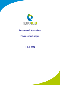 Powernext® Derivatives - Bekanntmachungen 1. Juli 2016