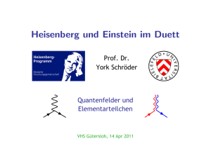 Heisenberg und Einstein im Duett
