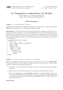 10. ¨Ubungsblatt zu Algorithmen I im SS 2010