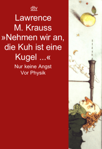 Nehmen wir an, die Kuh ist eine Kugel... «