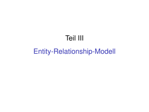 Teil III Entity-Relationship-Modell