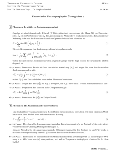 Theoretische Festkörperphysik: ¨Ubungsblatt 5