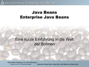 Java Beans Enterprise Java Beans Eine kurze Einführung