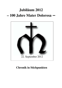 Jubiläum 2012 – 100 Jahre Mater Dolorosa