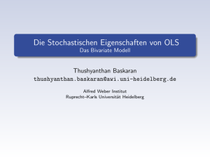 Die Stochastischen Eigenschaften von OLS Das Bivariate Modell