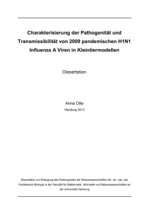 Charakterisierung der Pathogenität und Transmissibilität von 2009