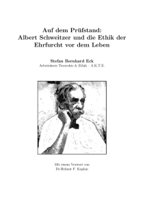 Albert Schweitzer und die Ethik der Ehrfurcht vor