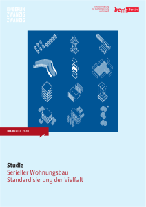 Serieller Wohnungsbau. Standardisierung der Vielfalt.