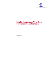 Empfehlungen zum Vorgehen bei Termin&uuml;berschreitung