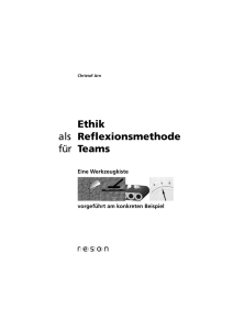 Ethik als Reflexionsmethode für Teams