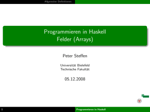 Programmieren in Haskell Felder (Arrays)