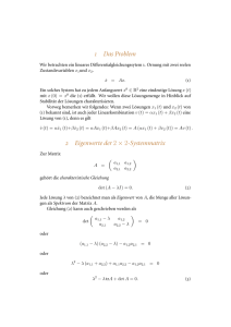 Das Problem Eigenwerte der 2 × 2