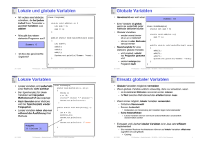 Lokale und globale Variablen Globale Variablen
