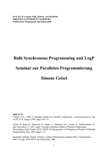 Bulk Synchronous Programming und LogP Seminar zur Parallelen