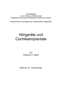 Hörgeräte und Cochleaimplantate