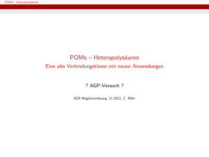 POMs -- Heteropolysäuren - Eine alte Verbindungsklasse mit neuen