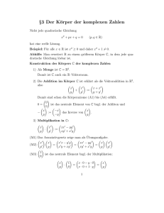 §3 Der Körper der komplexen Zahlen