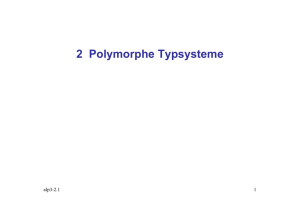 1 Typsystem (III): Polymorphie