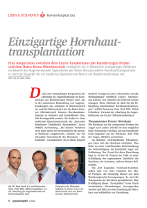 Einzigartige Hornhaut- transplantation