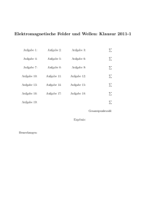 Elektromagnetische Felder und Wellen: Klausur 2011-1