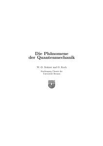 Die Phänomene der Quantenmechanik