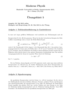 Moderne Physik ¨Ubungsblatt 5