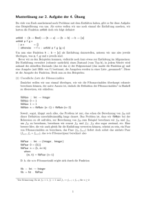 Musterlösung zur 2. Aufgabe der 4. ¨Ubung