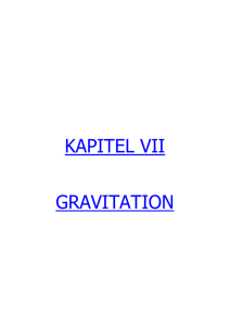 KAPITEL VII GRAVITATION
