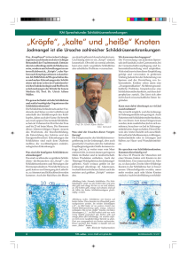 „Kröpfe“, „kalte“ und „heiße“ Knoten