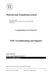 Material zum Praktikumsversuch XML Verschlüsselung und Signatur