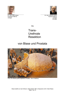 Trans- Urethrale Resektion von Blase und Prostata