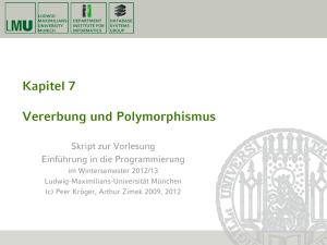 Kapitel 7 Vererbung und Polymorphismus